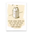 Deli Cards Postkarte "If you were milk" | Lustige Karte mit Spruch zum Geburtstag