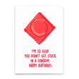 Deli Cards Postkarte "Condom" | Lustige Karte mit Spruch zum Geburtstag