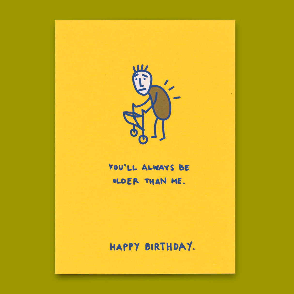 Deli Cards Postkarte "You´ll always be older" | Lustige Karte zum Geburtstag