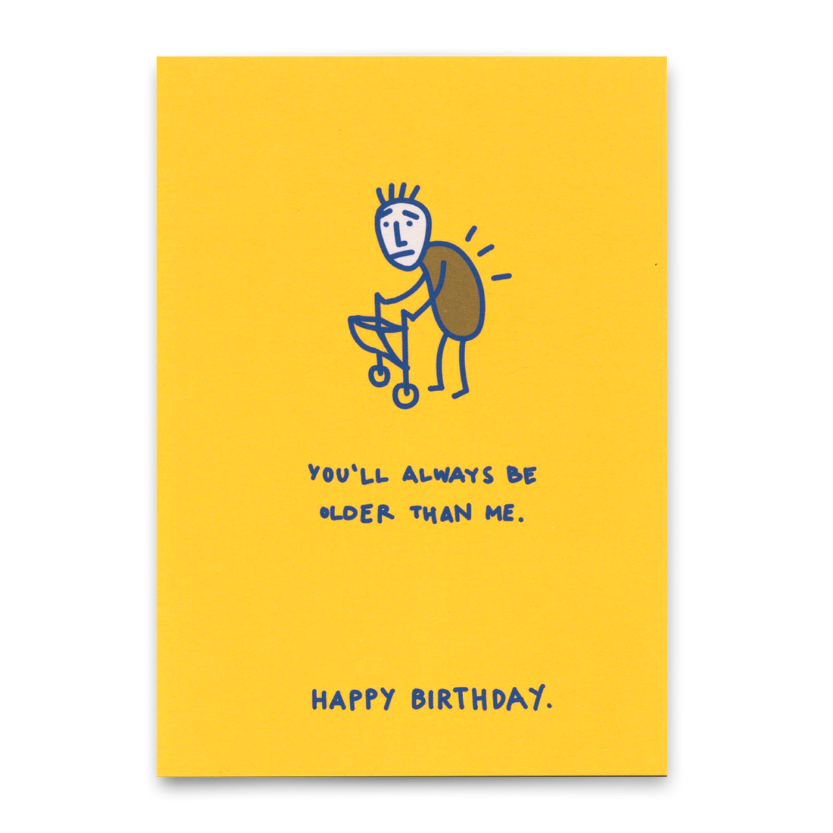 Deli Cards Postkarte "You´ll always be older" | Lustige Karte zum Geburtstag