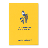 Deli Cards Postkarte "You´ll always be older" | Lustige Karte zum Geburtstag