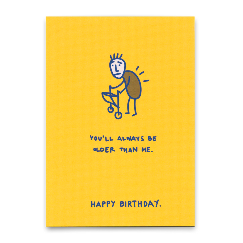 Deli Cards Postkarte "You´ll always be older" | Lustige Karte zum Geburtstag
