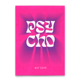 Deli Cards Postkarte "Psycho but cute" | Lustige Karte für Verliebte