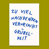 Deli Cards Postkarte "Nachdenken verursacht Grübelkeit" | Lustige Karte mit Spruch