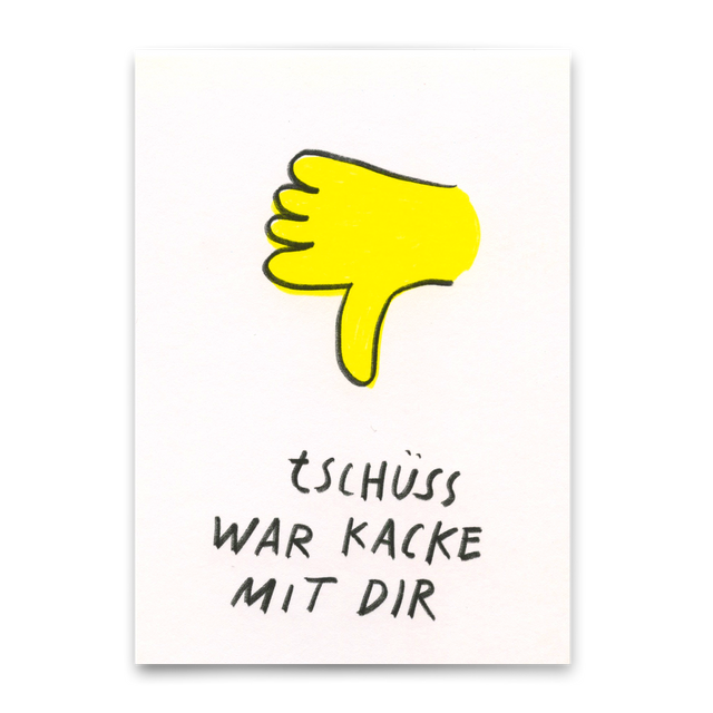 Deli Cards Postkarte "War Kacke mit dir" | Lustige Karte zum Abschied