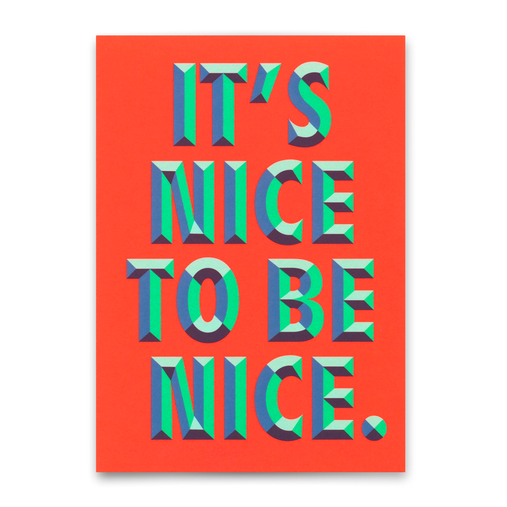 Deli Cards Postkarte "It`s nice to be nice" | Ausgefallene Karte für jeden Anlass