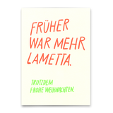 Deli Cards Postkarte "Früher war mehr" | Lustige Karte zu Weihnachten mit Spruch