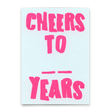 Deli Cards Postkarte "Cheers to X years" | Lustige Karte zum Geburtstag