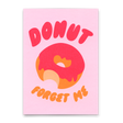 Deli Cards Postkarte "Donut forget me" | Lustige Karte mit Spruch