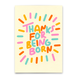 Deli Cards Postkarte "Thanks for being born" | Coole Karte zum Geburtstag