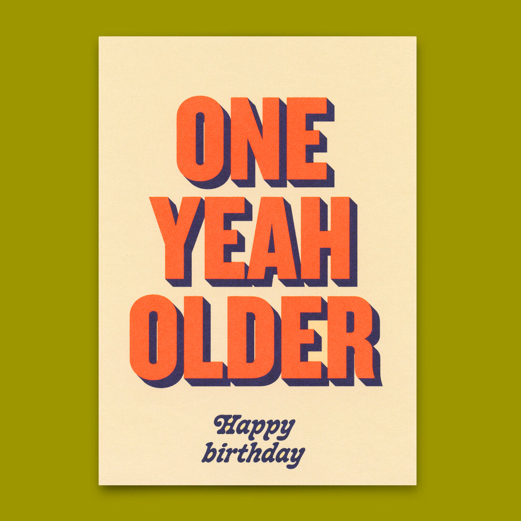 Deli Cards Postkarte "One yeah older" | Lustige Karte zum Geburtstag