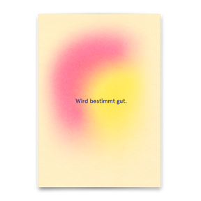 Deli Cards Postkarte "Wird bestimmt gut" | Besondere Karte mit Spruch