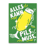 Deli Cards Postkarte "Alles kann, Pils muss" | Lustige Karte für jeden Anlass