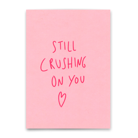 Deli Cards Postkarte "Still crushing on you" | Besondere Karte für Verliebte