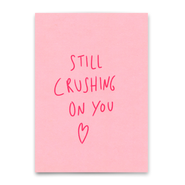 Deli Cards Postkarte "Still crushing on you" | Besondere Karte für Verliebte