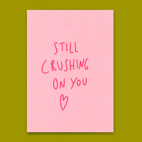 Deli Cards Postkarte "Still crushing on you" | Besondere Karte für Verliebte