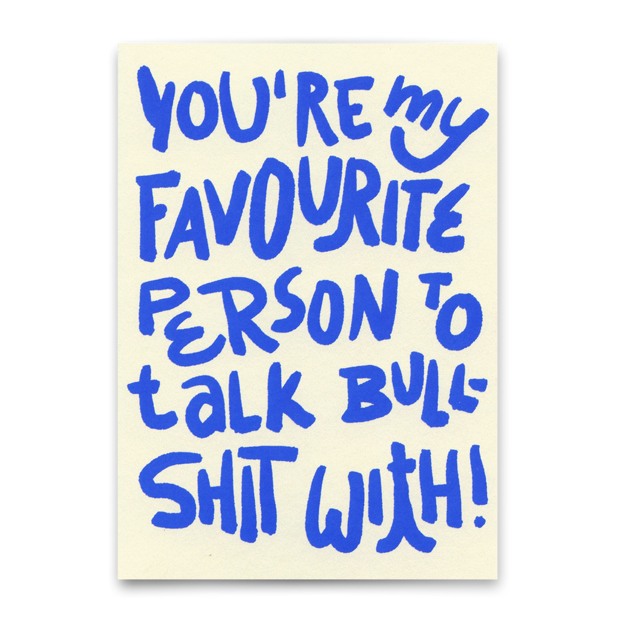 Deli Cards Postkarte "Favorite person to talk shit with" | Lustige Karte mit Spruch