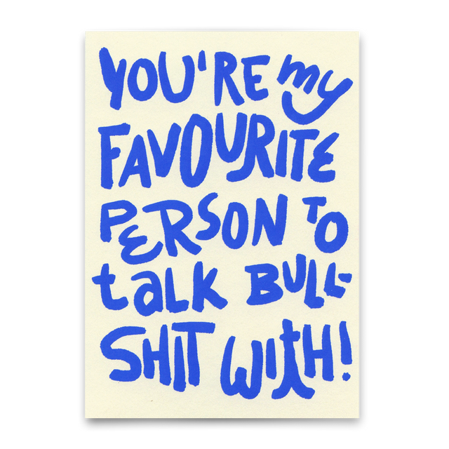Deli Cards Postkarte "Favorite person to talk shit with" | Lustige Karte mit Spruch