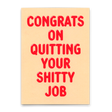 Deli Cards Postkarte "Congrats on quitting" | Lustige Karte mit Spruch
