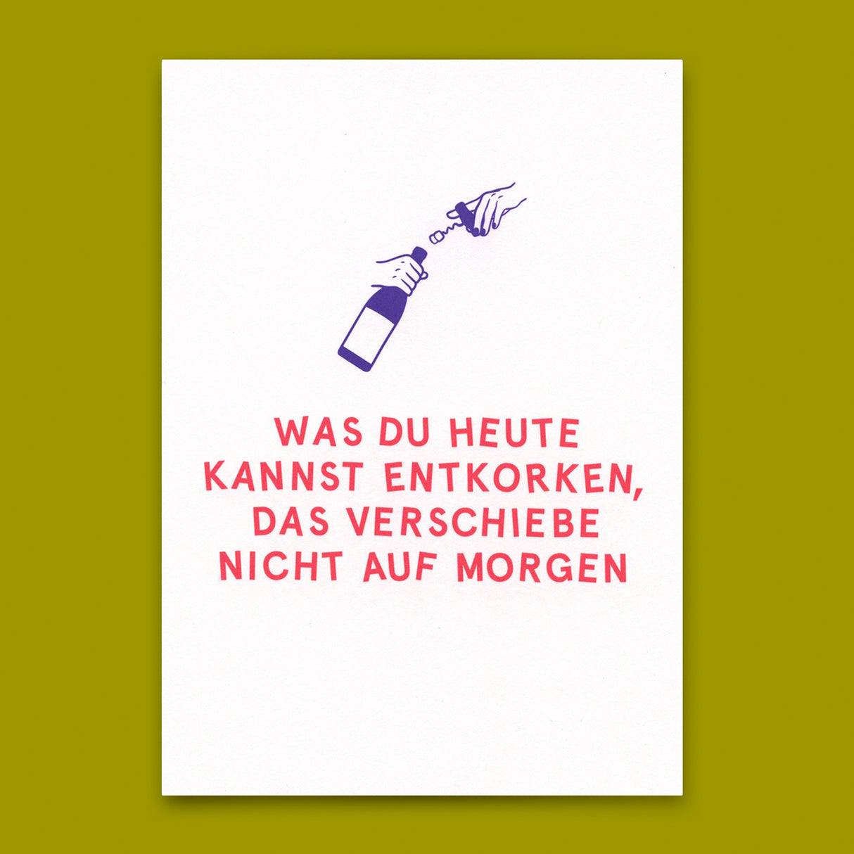 Deli Cards Postkarte "Entkorken" | Lustige Karte mit Spruch für jeden Anlass