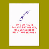 Deli Cards Postkarte "Entkorken" | Lustige Karte mit Spruch für jeden Anlass