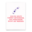 Deli Cards Postkarte "Entkorken" | Lustige Karte mit Spruch für jeden Anlass