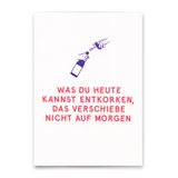 Deli Cards Postkarte "Entkorken" | Lustige Karte mit Spruch für jeden Anlass