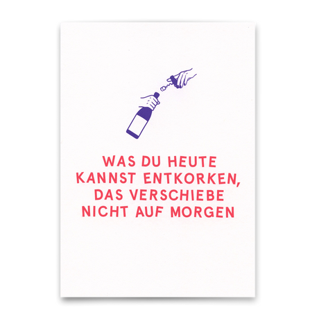 Deli Cards Postkarte "Entkorken" | Lustige Karte mit Spruch für jeden Anlass