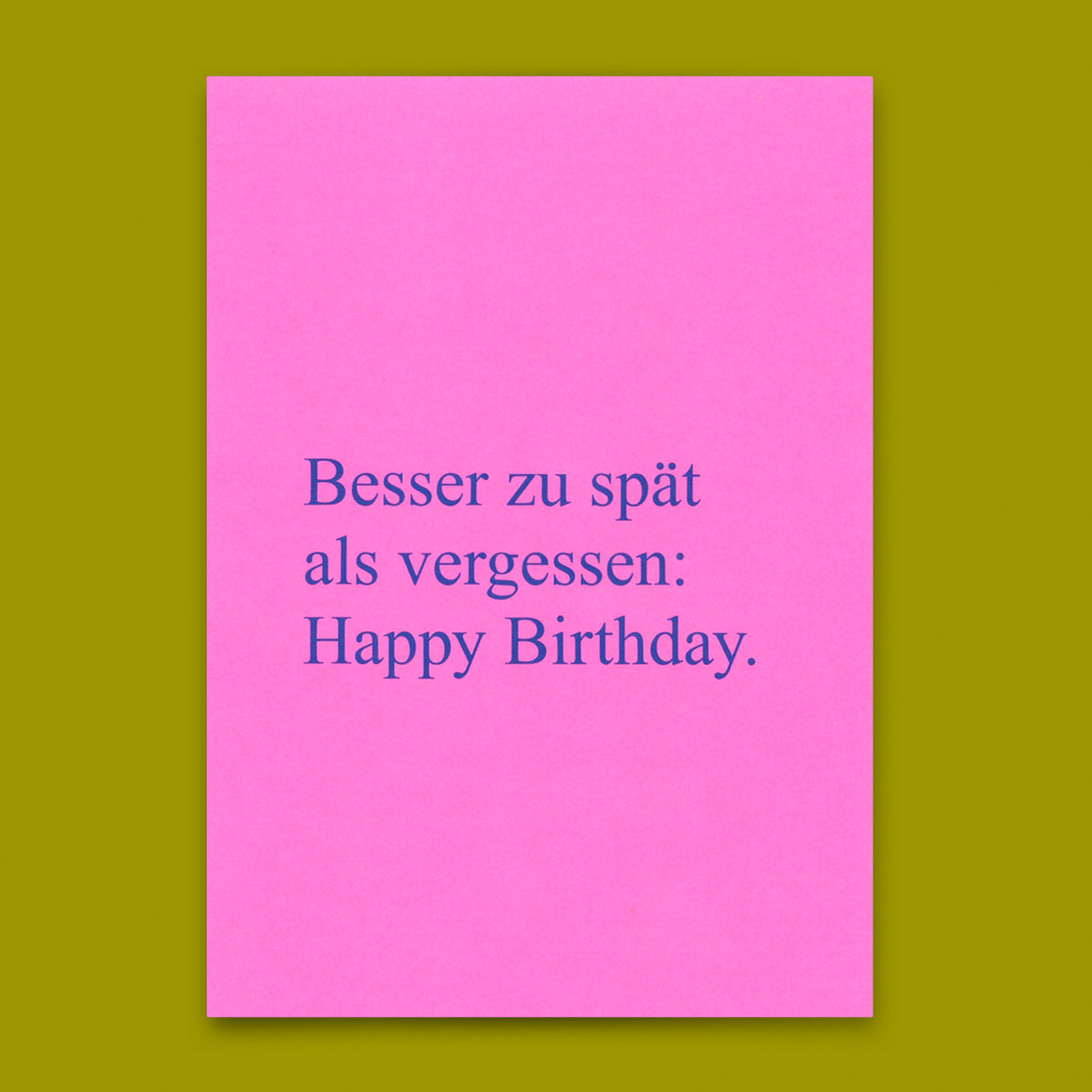 Deli Cards Postkarte "Besser zu spät als vergessen" | Lustige Karte zum Geburtstag