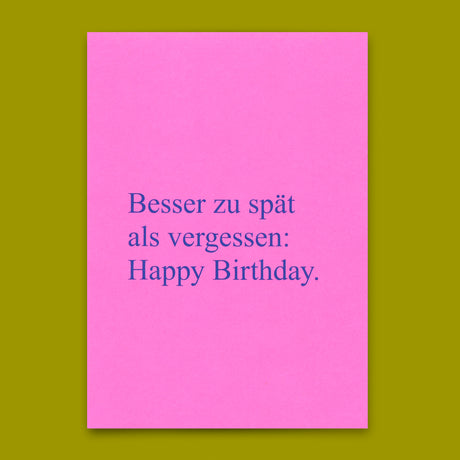Deli Cards Postkarte "Besser zu spät als vergessen" | Lustige Karte zum Geburtstag