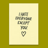 Deli Cards Postkarte "I hate everyone – except you" | Lustige Karte für Verliebte