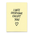 Deli Cards Postkarte "I hate everyone – except you" | Lustige Karte für Verliebte
