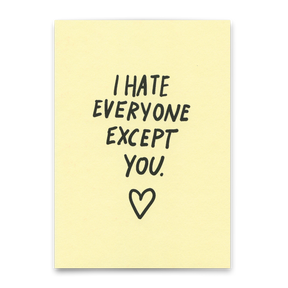 Deli Cards Postkarte "I hate everyone – except you" | Lustige Karte für Verliebte