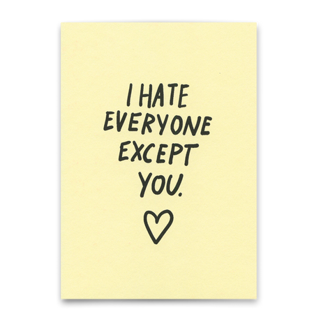 Deli Cards Postkarte "I hate everyone – except you" | Lustige Karte für Verliebte
