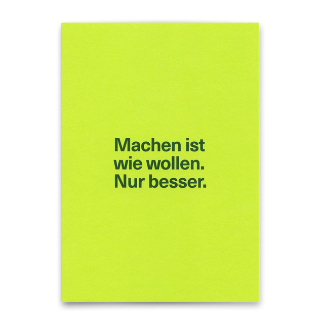 Deli Cards Postkarte "Machen ist wie wollen" | Lustige Karte für jeden Anlass