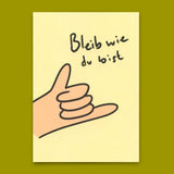 Deli Cards Postkarte "Bleib wie du bist" | Besondere Karte zum Geburtstag