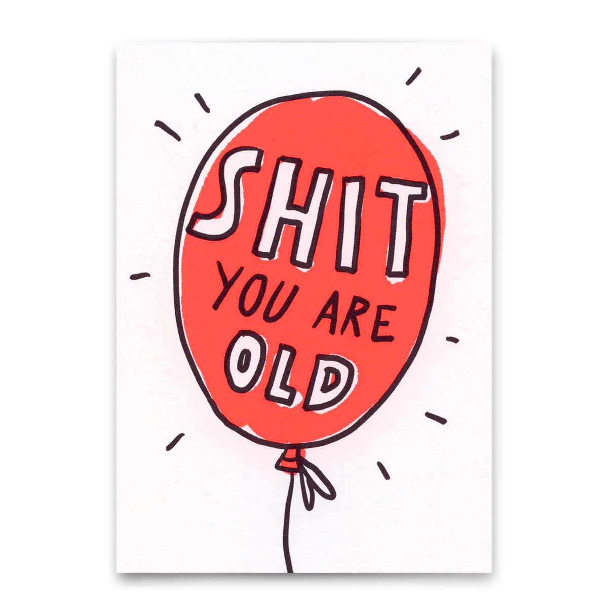 Deli Cards Postkarte "Shit. You are old." | Lustige Karte zum Geburtstag