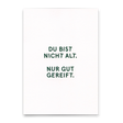 Deli Cards Postkarte "Nur gut gereift." | Lustige Karte zum Geburtstag