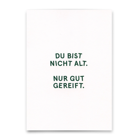Deli Cards Postkarte "Nur gut gereift." | Lustige Karte zum Geburtstag