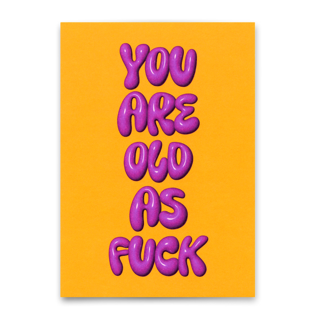 Deli Cards Postkarte "You are old as fuck" | Lustige Karte zum Geburtstag