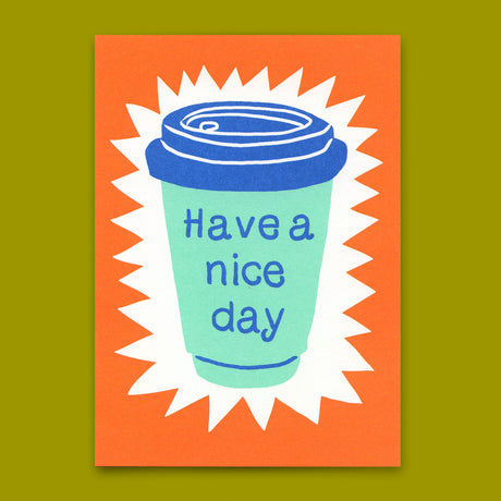 Deli Cards Postkarte "Have a nice day Coffee" | Coole Karte für jeden Anlass