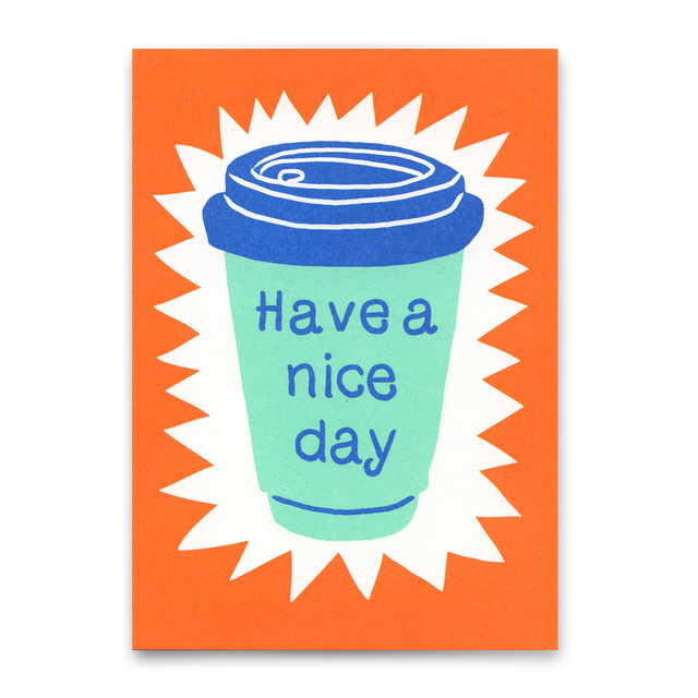 Deli Cards Postkarte "Have a nice day Coffee" | Coole Karte für jeden Anlass