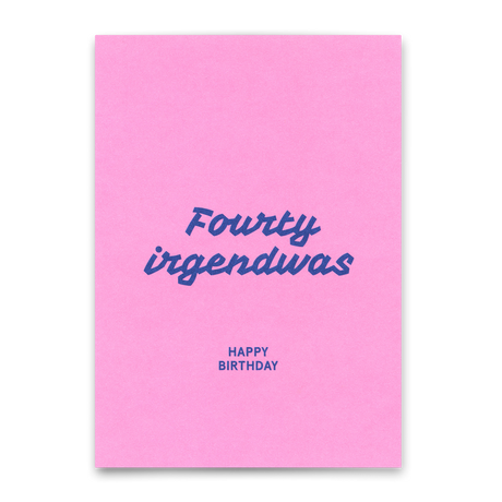 Deli Cards Postkarte "Fourty irgendwas" | Lustige Karte zum Geburtstag