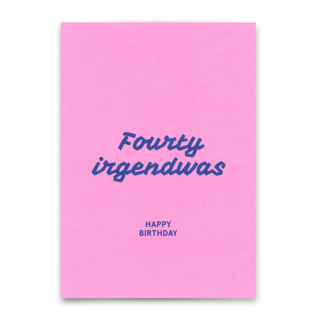 Deli Cards Postkarte "Fourty irgendwas" | Lustige Karte zum Geburtstag