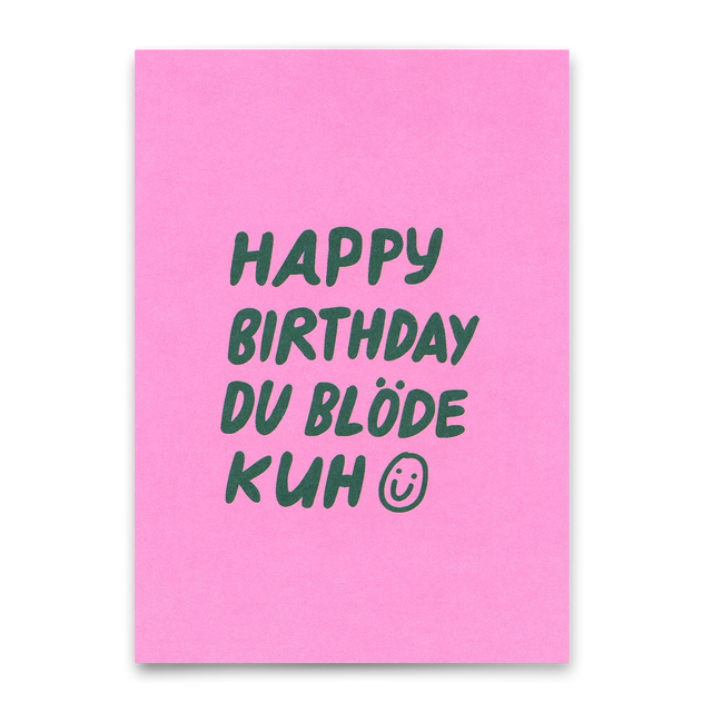Deli Cards Postkarte "Happy Birthday du blöde Kuh" | Lustige Karte zum Geburtstag