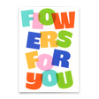 Deli Cards Postkarte "Flowers for you Colorful Letters" | Schöne Karte für jeden Anlass