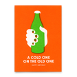 Deli Cards Postkarte "A cold one" | Coole Karte zum Geburtstag