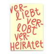 Deli Cards Postkarte "Ver-liebt, Ver-lobt, Ver-heiratet" | Besondere Karte zur Hochzeit