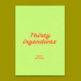Deli Cards Postkarte "Thirty irgendwas" | Lustige Karte zum Geburtstag