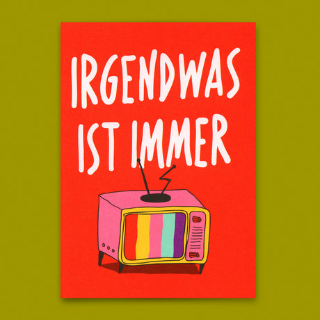 Deli Cards Postkarte "Irgendwas ist immer" | Lustige Karte mit Spruch